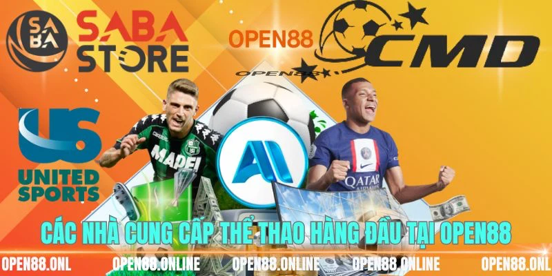 Các nhà cung cấp thể thao hàng đầu tại OPEN88