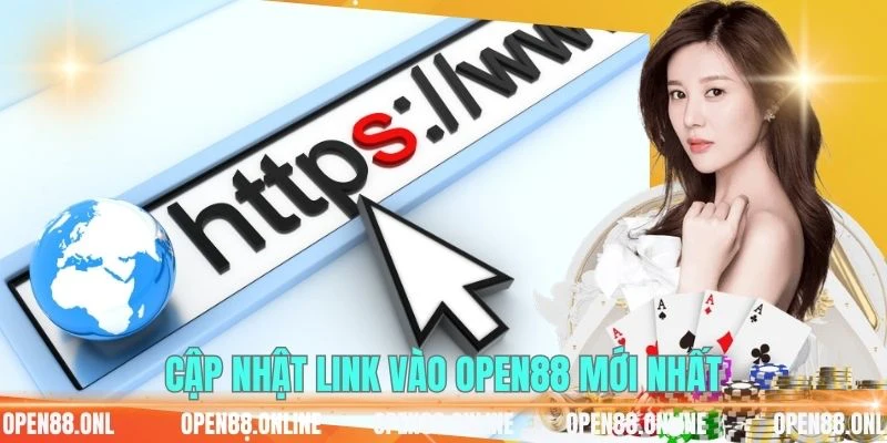 Cập nhật link vào OPEN88