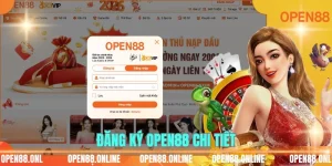 Đăng ký OPEN88 chi tiết