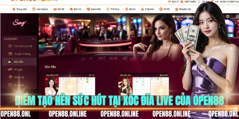 Những điểm tạo nên sức hút tại xóc đĩa live của OPEN88