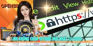 Link không chặn OPEN88 mới nhất