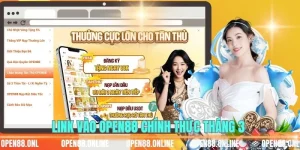 Link vào OPEN88 chính thức tháng 3