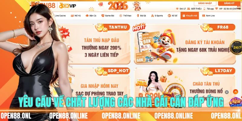 Yêu cầu về chất lượng các nhà cái cần đáp ứng